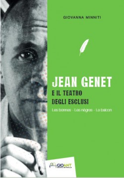 Jean Genet e il teatro degli esclusi